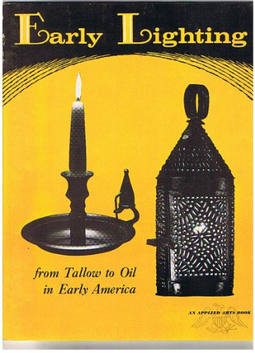 Beispielbild fr Early Lighting zum Verkauf von Lowry's Books