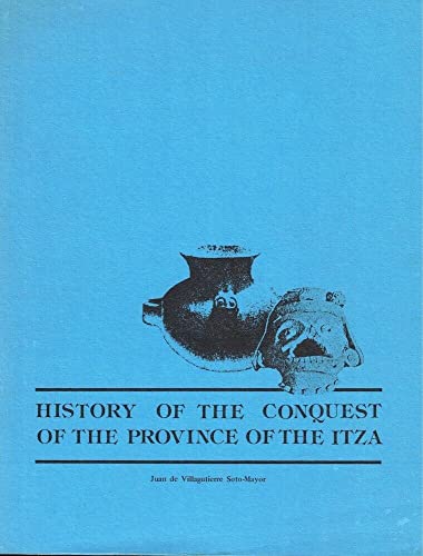 Stock image for History of the Conquest of the Province of Itza for sale by Dunaway Books