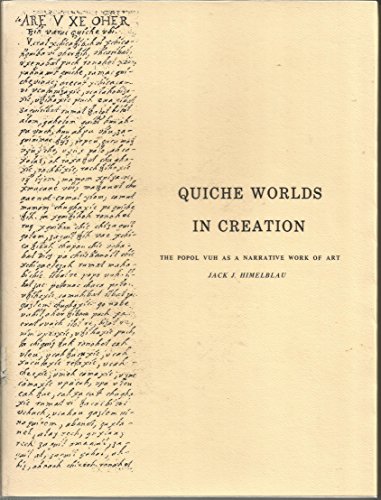 9780911437270: Quiche Worlds in Creation (English, German, Mayan and Spanish Edition)