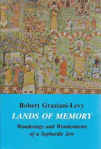 Stock image for LANDS OF MEMORY. Wanderings and Wonderments of a Sephardic Jew for sale by Cornerstone Books