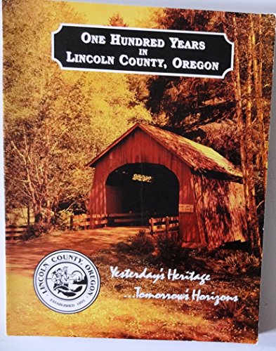 Beispielbild fr One Hundred Years Lincoln City: 1893 to 1993 zum Verkauf von Daedalus Books