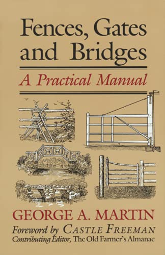 Stock image for Fences, Gates & Bridges: A Practical Manual, 1st Edition for sale by HPB-Diamond