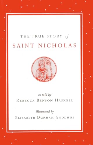 Beispielbild fr The True Story of Saint Nicholas zum Verkauf von Wonder Book