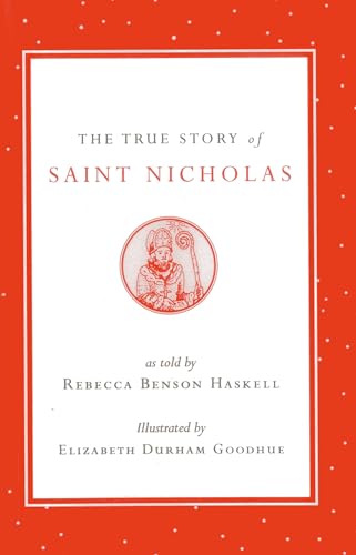 Imagen de archivo de The True Story of Saint Nicholas a la venta por Open Books