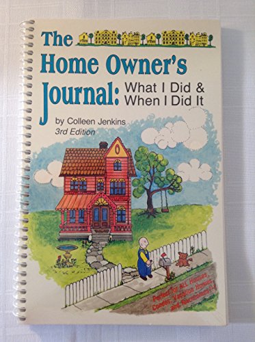 Beispielbild fr The Home Owner's Journal, Third Edition zum Verkauf von Wonder Book