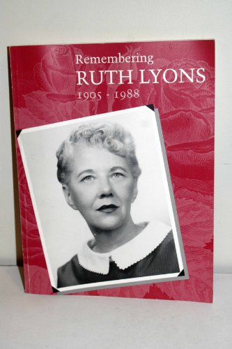 Stock image for Remembering Ruth Lyons : 1905-1988 for sale by HPB Inc.