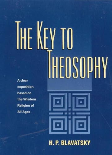 Beispielbild fr The Key to Theosophy zum Verkauf von SecondSale