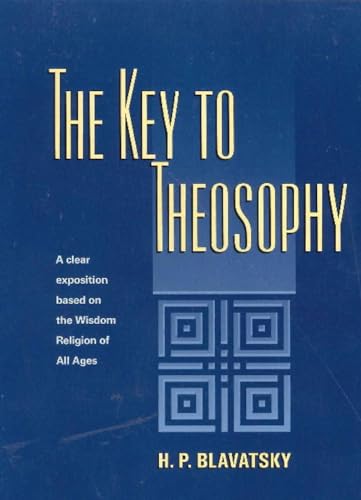 9780911500073: The Key to Theosophy