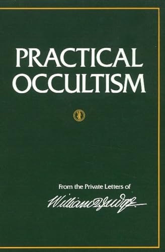 Stock image for Practical Occultism: From the Private Letters of William Q. Judge for sale by Books From California