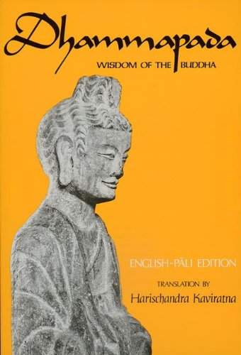 Stock image for Dhammapada: Wisdom of the Buddha (English and Pali Edition) for sale by GF Books, Inc.