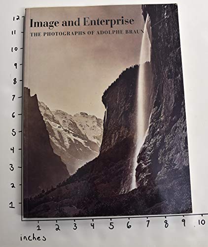 9780911517668: Image and Enterprise The Photography of Adolphe Braun