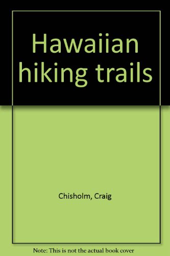 Beispielbild fr Hawaiian Hiking Trails zum Verkauf von Vashon Island Books