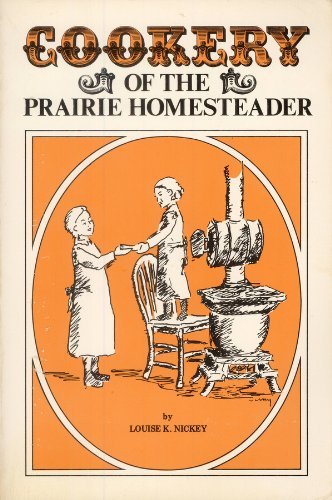 Beispielbild fr Cookery of the Prairie Homesteader zum Verkauf von SecondSale