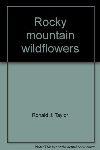 Imagen de archivo de Rocky Mountain Wildflowers (Wildlflowers, 4) a la venta por HPB-Diamond