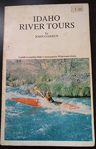 Beispielbild fr Idaho River Tours zum Verkauf von Adventures Underground