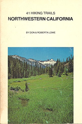 Stock image for Forty One Hiking Trails Northwestern California for sale by Irish Booksellers