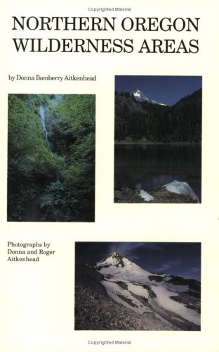 Beispielbild fr Central Oregon Wilderness Areas {Cascades to the Coast} zum Verkauf von The Book Shelf