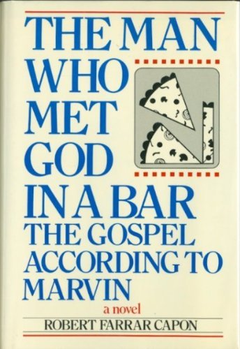 9780911519228: The Man Who Met God in a Bar: The Gospel According to Marvin : A Novel