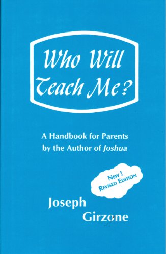 Stock image for Who Will Teach Me? : A Handbook for Parents for sale by Better World Books