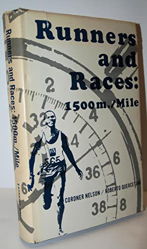Imagen de archivo de RUNNERS AND RACES: 1500 M./MILE. a la venta por Burwood Books
