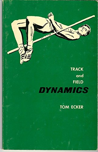 9780911520613: Track and field dynamics