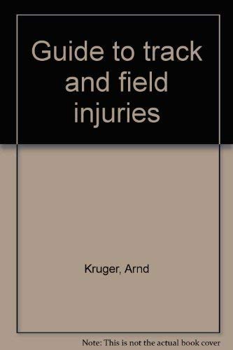 Imagen de archivo de Guide to Track and Field Injuries a la venta por ProPen
