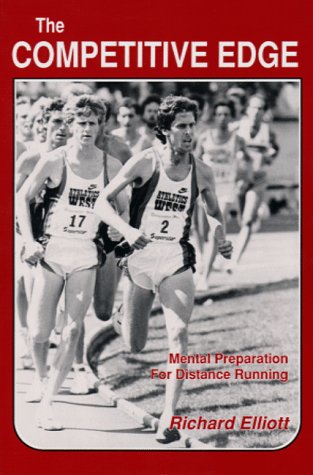 Beispielbild fr Competitive Edge: Mental Preparation for Distance Running zum Verkauf von Reuseabook