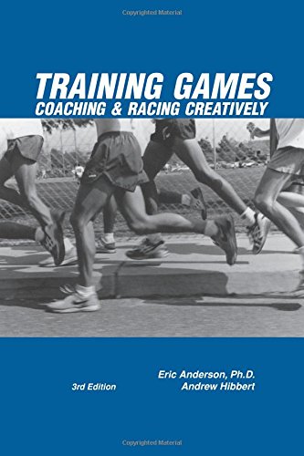 Beispielbild fr Training Games: Coaching & Racing Creatively, 3rd Edition zum Verkauf von Half Price Books Inc.