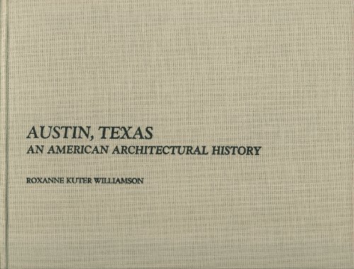 Austin, Texas;: An American architectural history