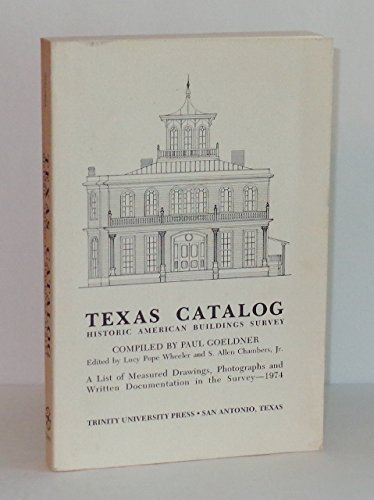 Beispielbild fr Texas Catalog: Historic American Buildings Survey zum Verkauf von G.J. Askins Bookseller