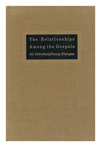 9780911536737: Relationships Among the Gospels: Interdisciplinary Dialogue