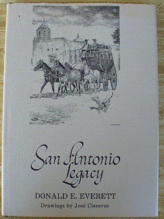 Stock image for San Antonio Legacy for sale by DBookmahn's Used and Rare Military Books