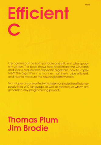 Efficient C (9780911537055) by Plum, Thomas; Brodie, Jim