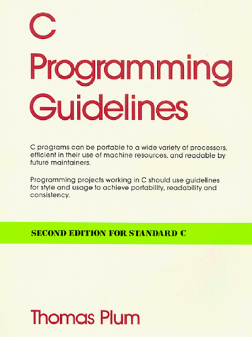 C Programming Guidelines (9780911537079) by Plum, Thomas