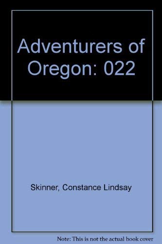 Stock image for Adventurers of Oregon a Chronicle of the Fur Trade for sale by Chequamegon Books