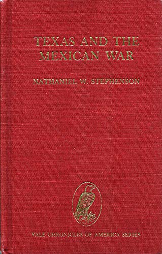 Imagen de archivo de Texas and the Mexican War (Chronicles of America) a la venta por Books From California