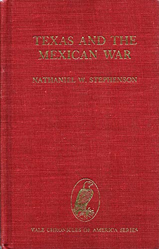 9780911548235: Texas and the Mexican War: 024 (Chronicles of America)