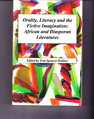 Stock image for orality,literacy and the fictive imagination;african and diasporan literatures for sale by Bingo Books 2