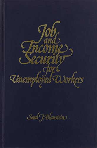 Stock image for Job and Income Security for Unemployed Workers : Some New Directions for sale by Better World Books