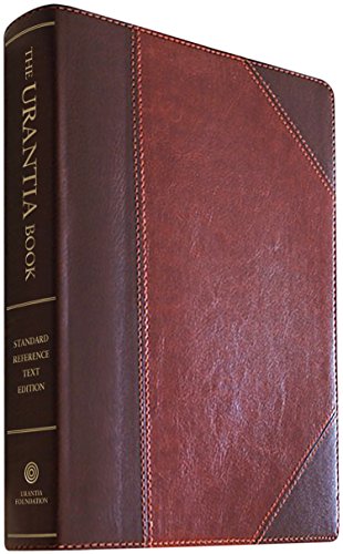

Urantia Book : Revealing the Mysteries of God, the Universe, World History, Jesus, and Ourselves