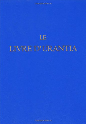 9780911560534: Le Livre d'Urantia (French Edition)