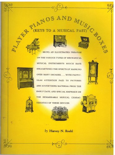 Imagen de archivo de PLAYER PIANOS AND MUSIC BOXES a la venta por Riverow Bookshop