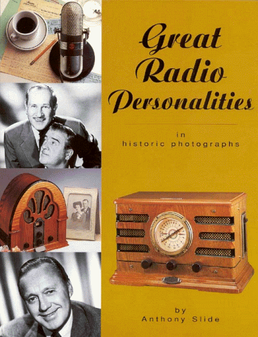 Beispielbild fr Great Radio Personalities: In Historic Photographs zum Verkauf von HPB Inc.