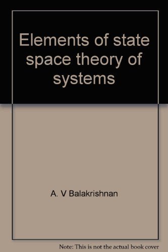 Stock image for Elements of State Space Theory of Systems for sale by BookDepart