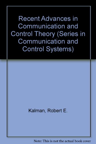 Imagen de archivo de Recent Advances in Communication and Control Theory (Series in Communication and Control Systems) a la venta por Zubal-Books, Since 1961