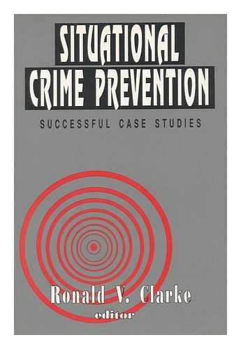 9780911577211: Situational Crime Prevention: Successful Case Studies