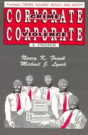 Stock image for Corporate Crime, Corporate Violence for sale by ThriftBooks-Atlanta