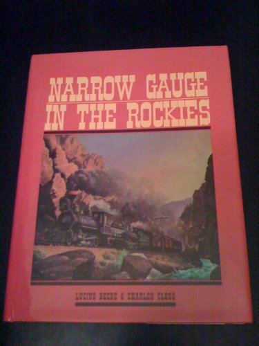 9780911581287: Narrow Gauge in the Rockies
