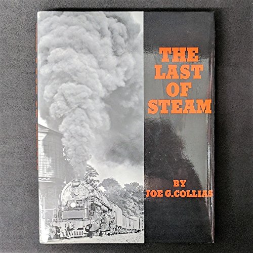 Stock image for The Last of Steam for sale by Front Cover Books