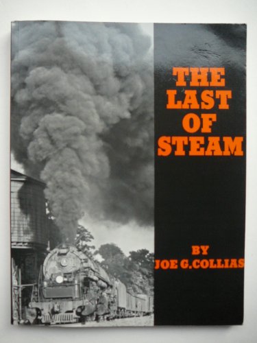 Stock image for The Last of Steam for sale by HPB Inc.